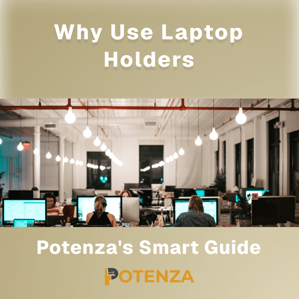 Ergonomic laptop holder by Potenza Building Materials Ltd improving posture and comfort in UK offices
